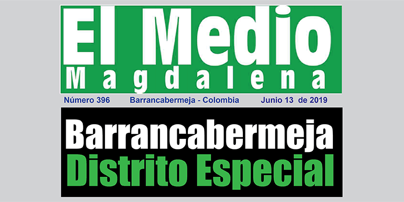 Distrito Especial - Editorial El Medio Magdalena