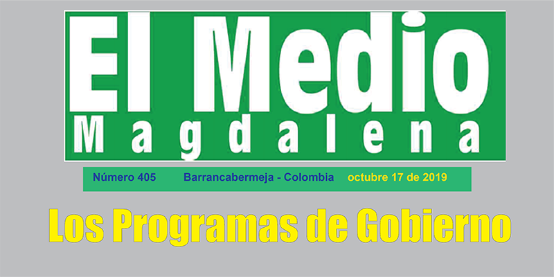Los Programas de Gobierno – Editorial El Medio Magdalena