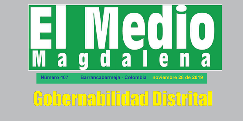 Gobernabilidad Distrital – Editorial El Medio Magdalena 