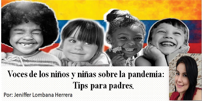 Voces de los niños y niñas sobre la pandemia (Por: Jeniffer Lombana)