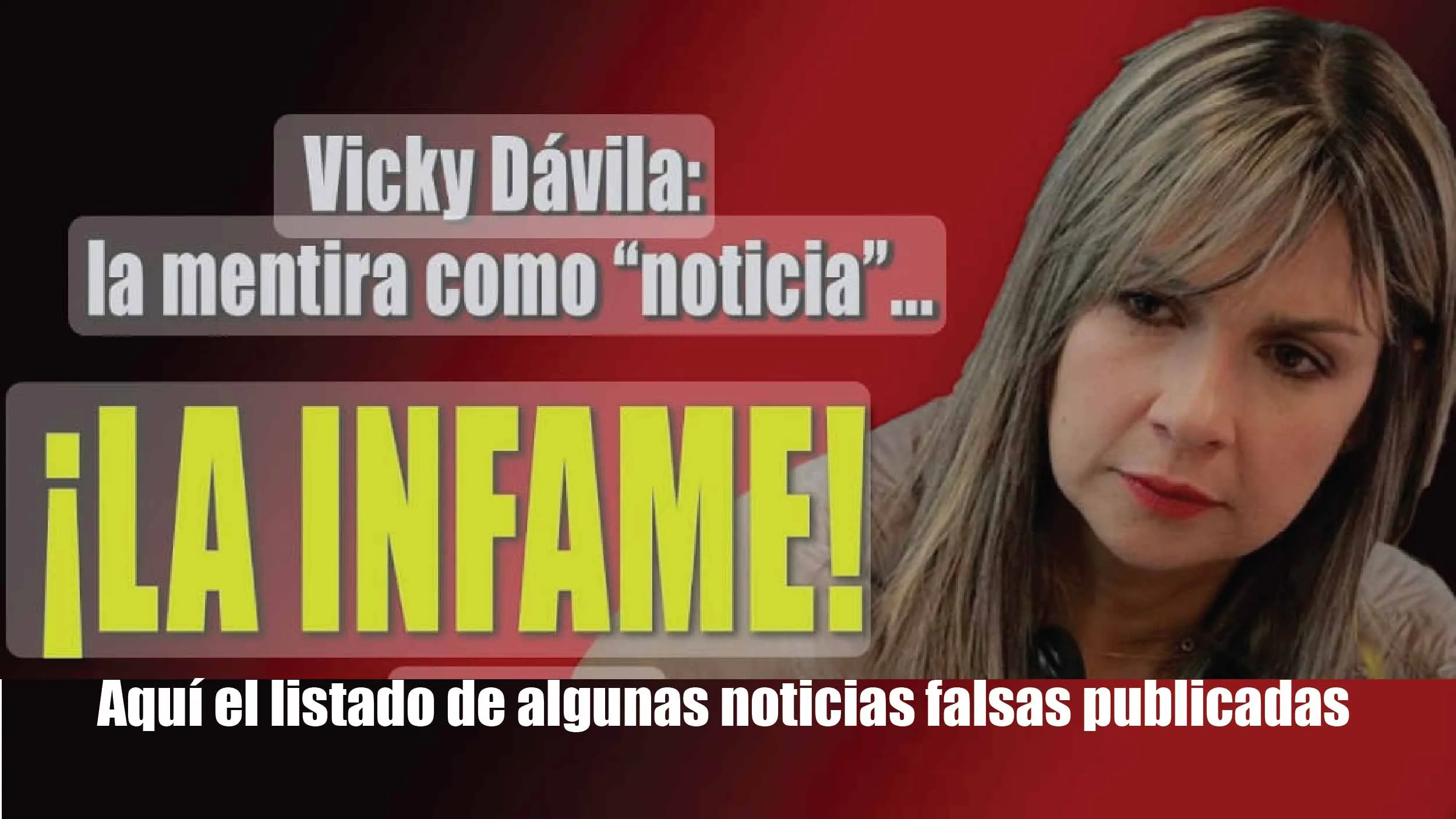 Aquí El Listado De Noticias Falsas Publicadas Por Vicky Dávila