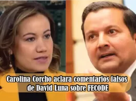 Carolina Corcho aclara comentarios falsos de David Luna sobre FECODE