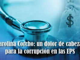 Carolina Corcho: un dolor de cabeza para las EPS