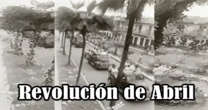 Revolución de Abril - Por: Pedro Severiche Acosta