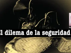 El dilema de la seguridad – Por: Dario Echeverry Jr El dilema de la seguridad