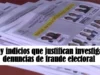 Hay indicios que justifican investigar denuncias de fraude electoral