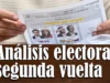 Análisis electoral segunda vuelta