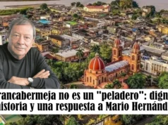 Barrancabermeja no es un «peladero»: dignidad, historia y una a respuesta a Mario Hernández