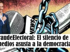 #FraudeElectoral: El silencio de los medios de comunicación tradicional asusta a la democracia