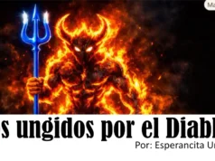 Los ungidos por el Diablo – Por: Esperancita Uribe