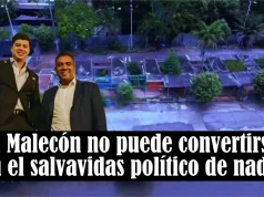 El Malecón no puede convertirse en el salvavidas político de nadie